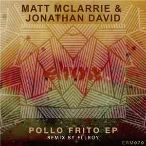 Matt McLarrie, Jonathan David  - Pollo Frito
