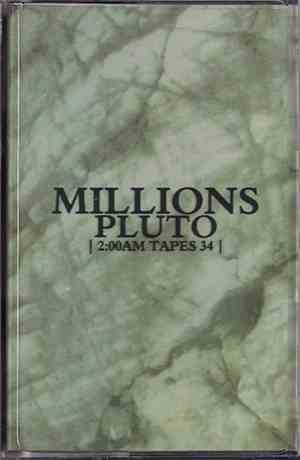 Millions  - Pluto