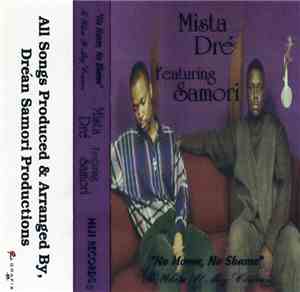 Mista Dre Featuring Samori - No Honor, No Shame
