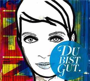 Nena - Du Bist Gut.