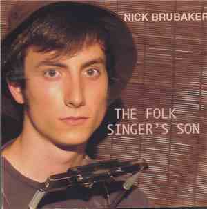 Nick Brubaker - The Folk Singer's Son