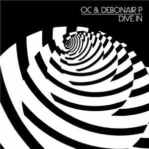 OC & Debonair P - Dive In (Instrumentals)