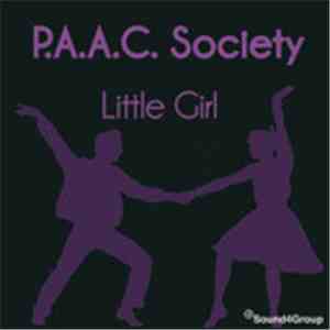 P.A.A.C. Society - Little Girl - Single