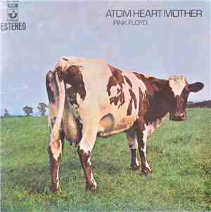 Pink Floyd - Atom Heart Mother