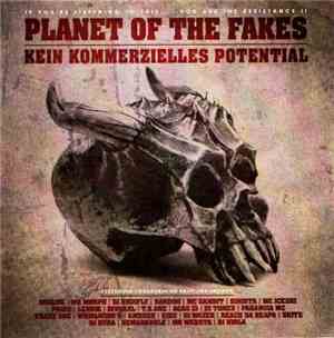 Planet Of The Fakes - Kein Kommerzielles Potential