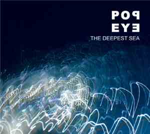 Pop Eye - The Deepest Sea
