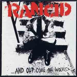 Rancid - ...And Out Come The Wolves