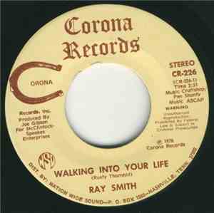 Ray Smith - Walking Into Your Life / Kaw-Ligh