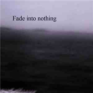 Red Clouds - Fade Into Nothing