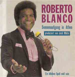 Roberto Blanco - Sonnenaufgang In Athen