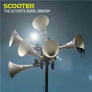 Scooter - The Ultimate Aural Orgasm (iTunes Pre-order)