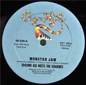 Spoonie Gee Meets The Sequence - Monster Jam