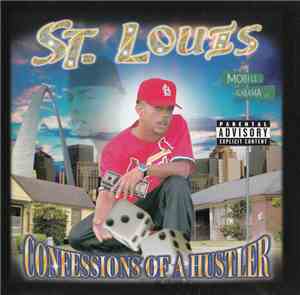 St. Louis  - Confessions Of A Hustler