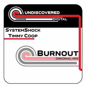SystemShock & Timmy Coop - Burn Out