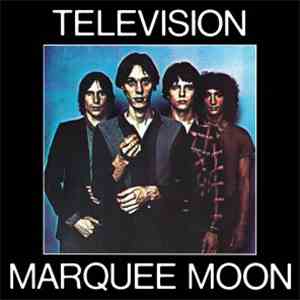 Television - Marquee Moon
