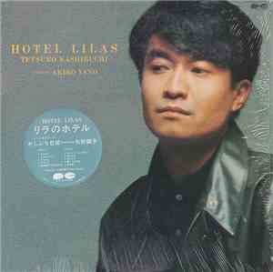 Tetsuro Kashibuchi Featuring Akiko Yano - Hotel Lilas