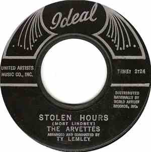 The Arvettes - Stolen Hours/Pledge Of Love