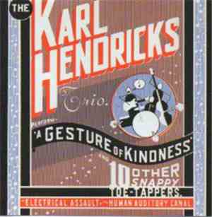 The Karl Hendricks Trio - A Gesture Of Kindness
