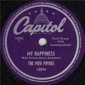 The Pied Pipers - My Happiness / Highway To Love