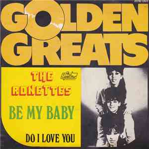 The Ronettes - Be My Baby