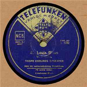 Thore Ehrlings Orkester - St. Louis Blues / Limehouse Blues