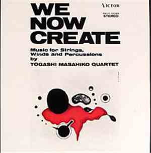Togashi Masahiko Quartet - We Now Create - Music For Strings, Winds And Per ...
