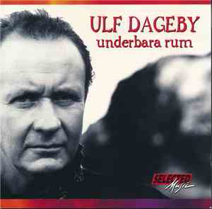 Ulf Dageby - Underbara Rum
