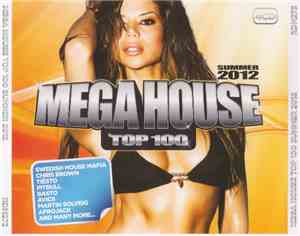 Various - Mega House Top 100 Summer 2012