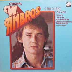 W. Ambros - I Bin, Du Bist, Wir Sind