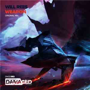 Will Rees  - Weapon