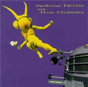 Yellow Note - Yellow Note vs. The Daleks