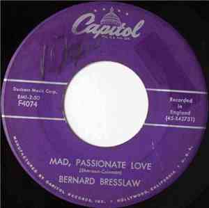 Bernard Bresslaw - Mad Passionate Love / You Need Feet