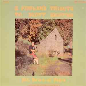 Bill Brian - A Fiddler's Tribute To Scott Skinner