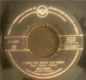 Billy Regis And His Orchestra - I Love You Much Too Much / Stop