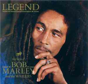 Bob Marley And The Wailers - Legend (The Best Of Bob Marley And The Wailers ...
