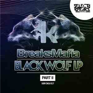 BreaksMafia - Black Wolf LP Part II