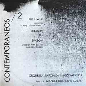 Brouwer, Denisov, Spasov – Orquesta Sinfonica Nacional Cuba , Director Manu ...