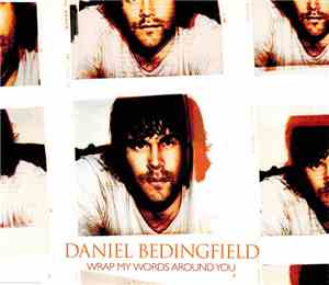 Daniel Bedingfield - Wrap My Words Around You