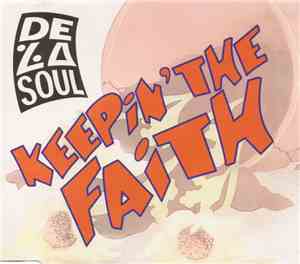 De La Soul - Keepin' The Faith