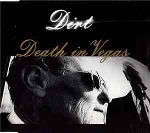 Death In Vegas - Dirt