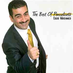 Ebdo Mihemmed - The Best Of Pensselisetä