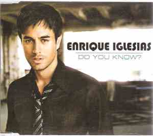 Enrique Iglesias - Do You Know?