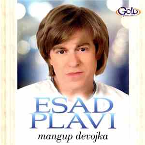 Esad Plavi - Mangup Devojka