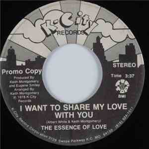 Essence Of Love -  I Want To Share My Love With You