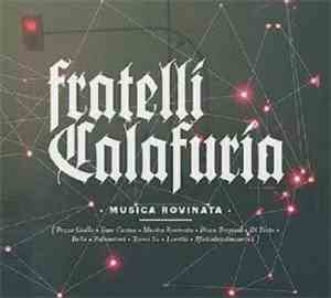 Fratelli Calafuria - Musica Rovinata