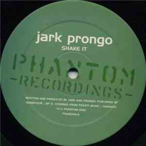Jark Prongo - Shake It