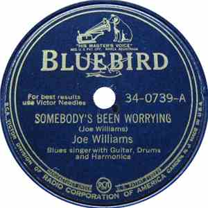Joe Williams - Somebody's Been Worrying / Vitamin A