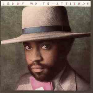 Lenny White - Attitude