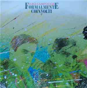 Luigi Campoccia - Formalmente Coinvolti