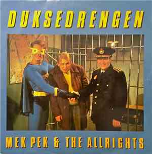 Mek Pek & The Allrights - Duksedrengen / Børnelokkeren